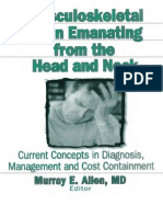 Musculoskeletal Pain Emanating From The Head and Neck - Current Concepts in Diagnosis, Management, and Cost Containment (2013)