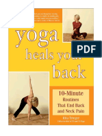 Yoga Heals Your Back 10-Minute Routines That End Back and Neck Pain (2005)