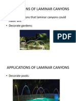 Applications of Laminar Canyons