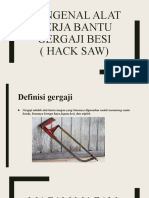 Mengenal Alat Kerja Bantu Gergaji Besi (Hack Saw)