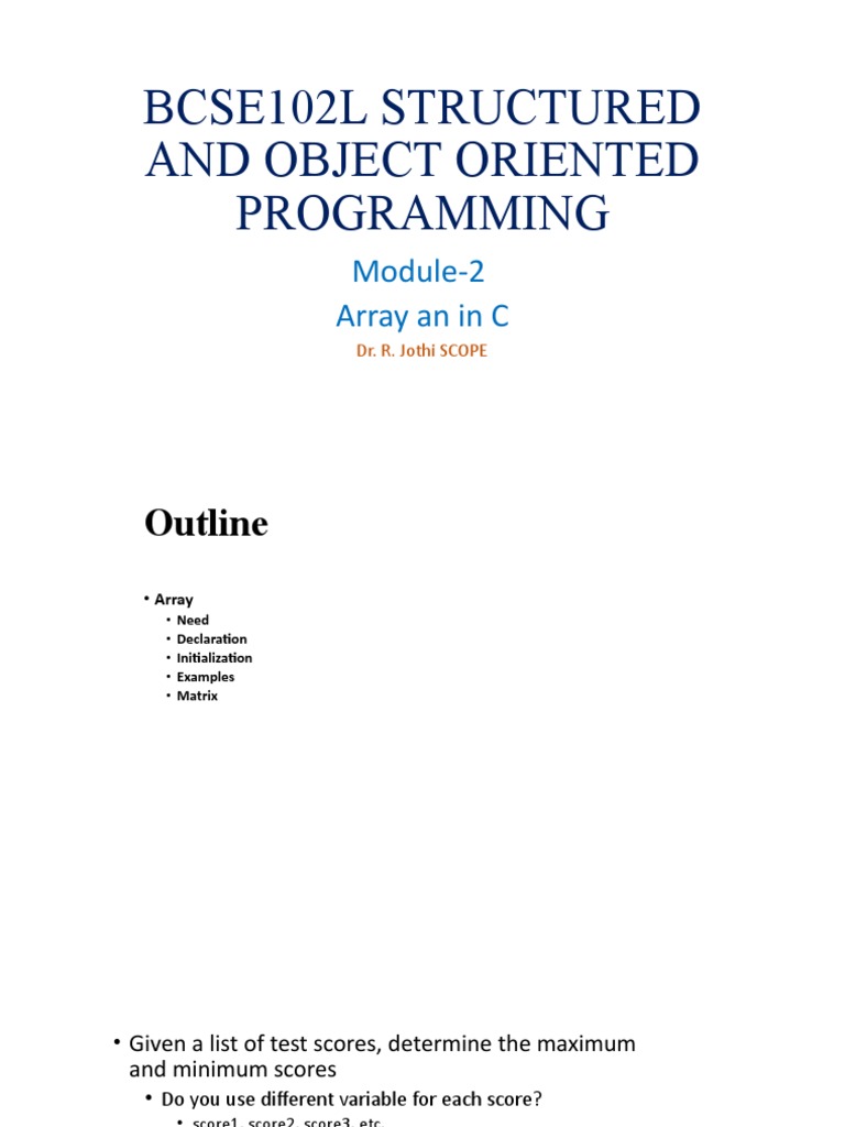 Bcse102L Structured and Object Oriented Programming: Module-2 Array An ...