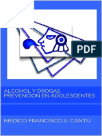 Alcohol y Drogas Prevención en Adolescentes - MÉdico Francisco a. Cantú
