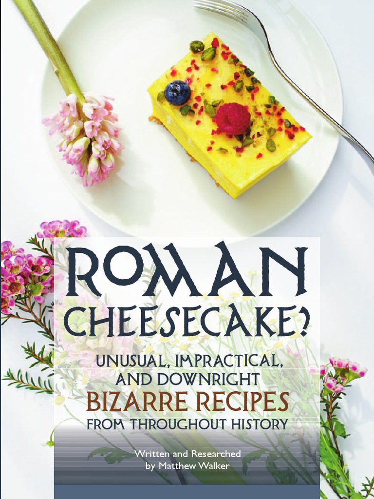 Roman Cheesecake | PDF | Alcoholic Drinks | Foods