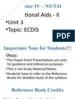 Semester IV - NS/T41: - Navigational Aids - II - Unit 3 - Topic: ECDIS