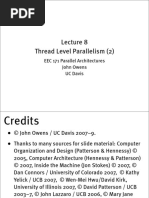 Thread Level Parallelism (2) : EEC 171 Parallel Architectures John Owens UC Davis