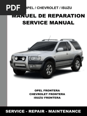 Opel Frontera, Chevrolet Frontera, Izusu Frontera - Manuel de