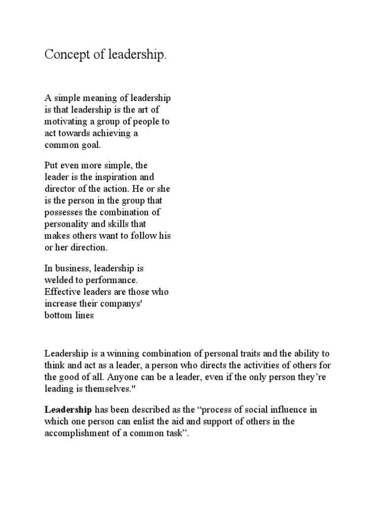 Concept of Leadership.: Leadership Has Been Described As The 
