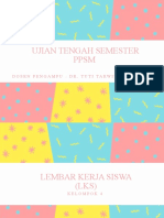 Ujian Tengah Semester PPSM: Dosen Pengampu: Dr. Tuti Tarwiyah Adi, M. Si
