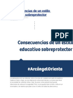 Consecuencias de Un Estilo Educativo Sobreprotector