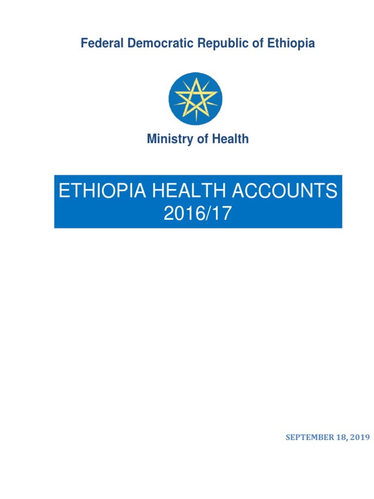 Ethiopia Health Accounts 2016/17 Report | PDF | Health Care ...