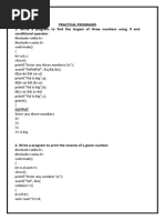 Practical Programs 1. Write A Program To Find The Largest of Three Numbers Using If and Conditional Operator