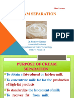 Cream Separation: Associate Professor Department of Dairy Technology SGIDT, Patna-14