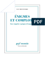 Luc Boltanski Énigmes Et Complots. Une Enquête À Propos D - Enquêtes Editions Gallimard - 2012