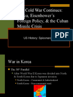 The Cold War Continues: Korea, Eisenhower's Foreign Policy, & The Cuban Missile Crisis