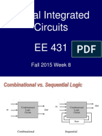 Digital Integrated Circuits EE 431: Fall 2015 Week 8