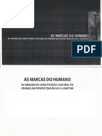 As Marcas Do Humano - Às Origens Da Constituição Cultural Da Criança Na Perspectiva de Lev Vigotski by Angel Pino (Z-lib.org)