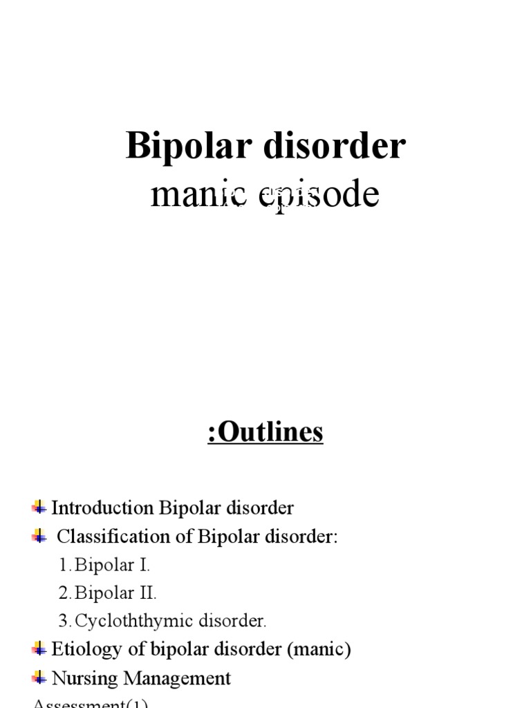 Bipolar Disorder: Manic Episode | PDF | Mania | Bipolar Disorder