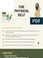 THE Physical Self: Lecturer: Annie I. Sumacot