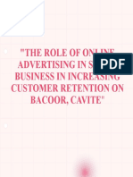 The Role of Online Advertising in Small Business in Increasing Customer Retention On Bacoor, Cavite
