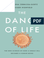 The Dance of Life The New Science of How A Single Cell Becomes A Human Being by Magdalena Zernicka-Goetz Roger Highfield