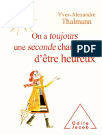 On a Toujours Une Seconde Chance Detre Heureux by Thalmann Yves
