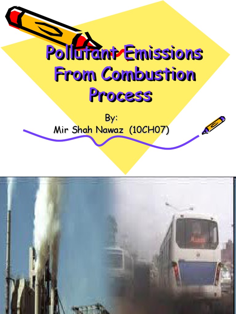 Combustion Emissions and Their Impact | PDF | Pollution | Air Pollution