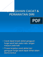 PENCEGAHAN CACAT & PERAWATAN DIRI