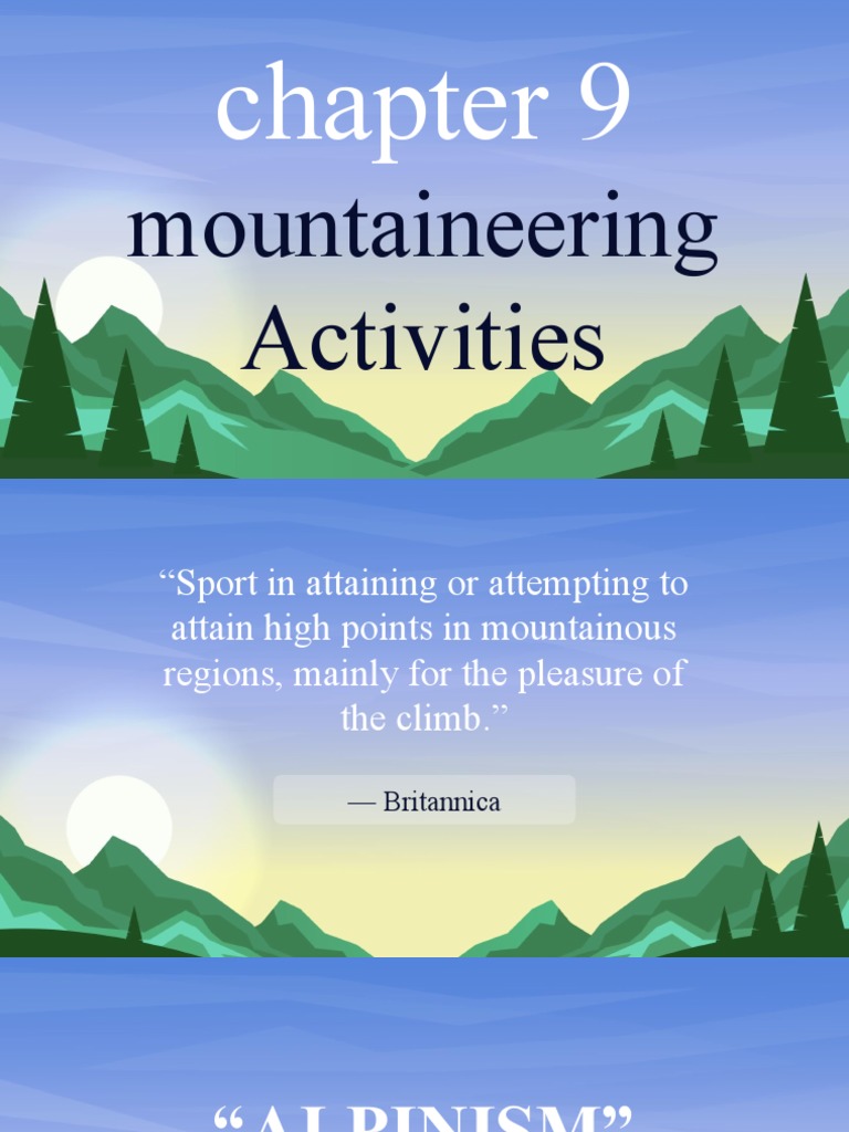 Lesson 9 Mountaineering Activities PDF Hiking Mountaineering