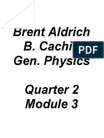 Brent Aldrich B. Cachin Gen. Physics Quarter 2