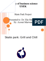 Faculty of Business Science Usek: Skate Park Project Presented To: Dr. Elie Maalouf By: Azouri Marwan