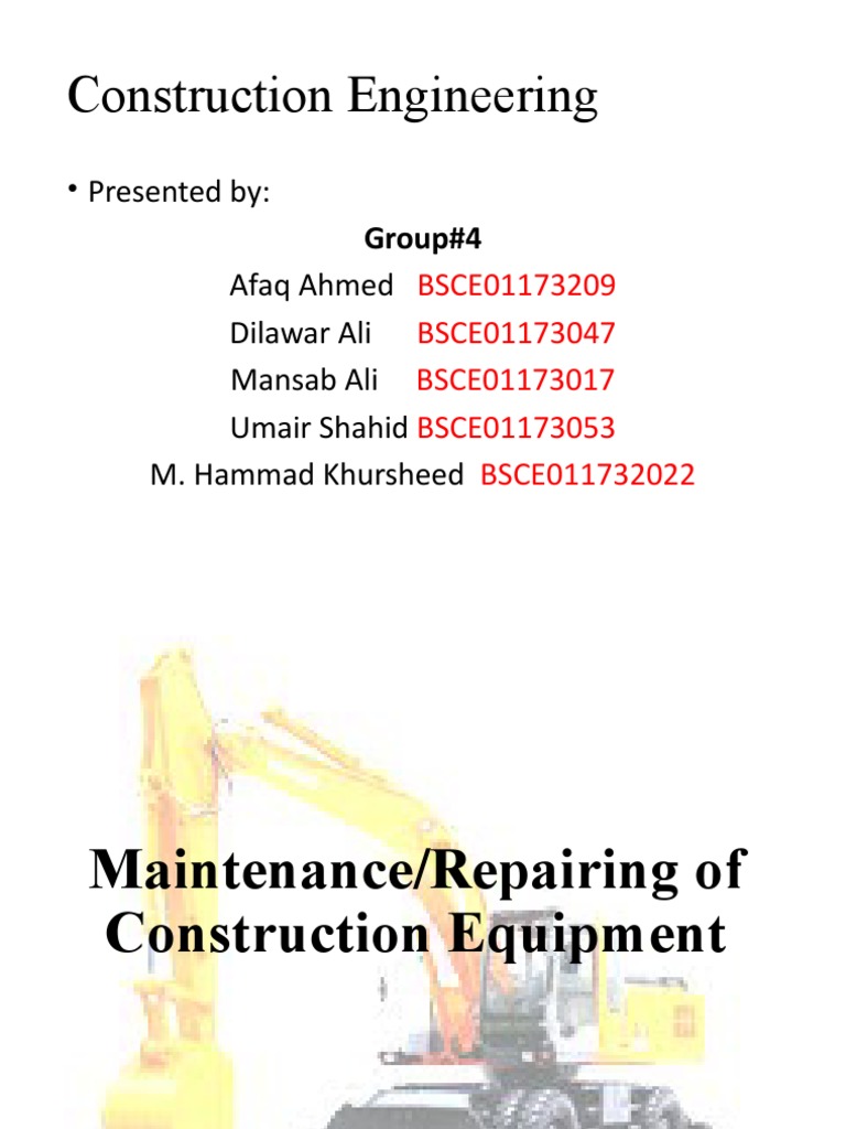 Ensuring Efficiency Through Proper Maintenance of Construction