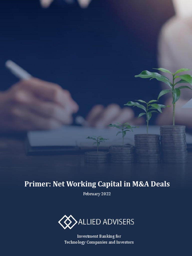 Primer Net Working Capital in M&A Deals February 2022 PDF Working