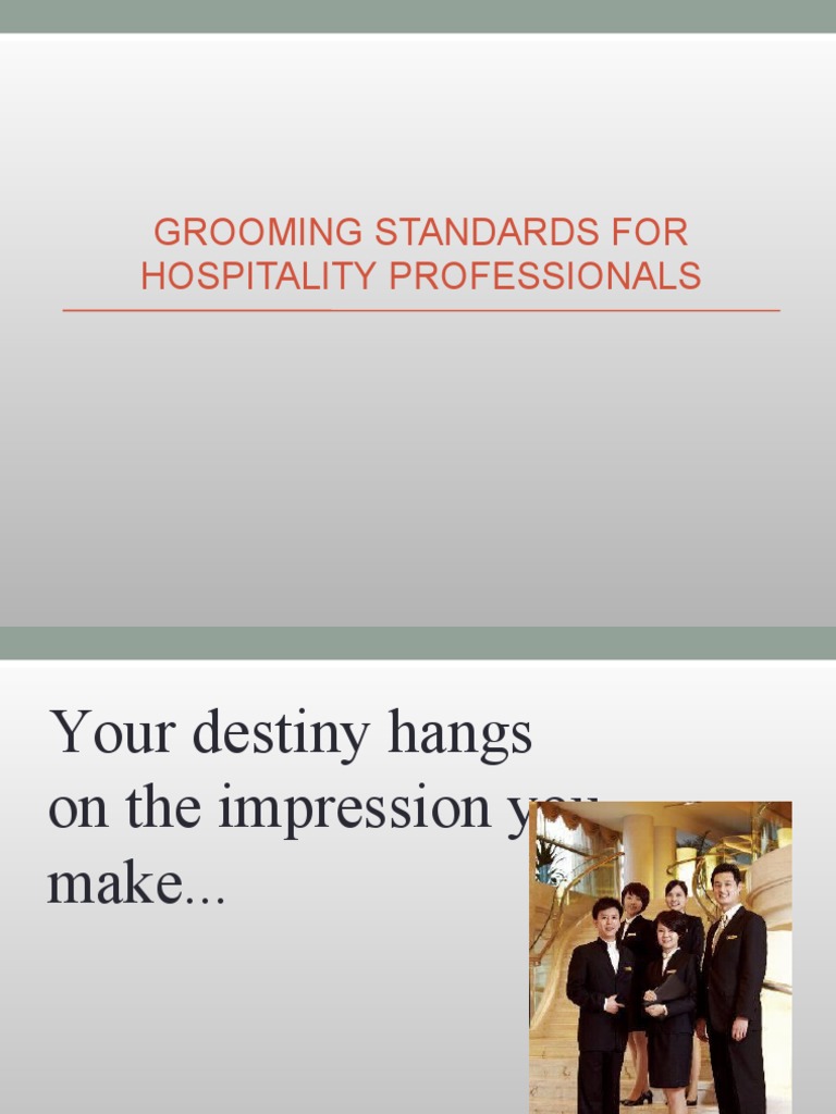Grooming Standards for Hospitality Professionals A Comprehensive Guide to Maintaining