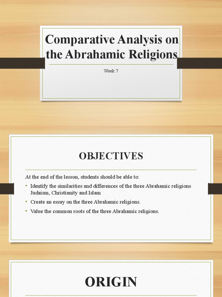 Comparative Analysis On The Abrahamic Religions Week 7 Download Free