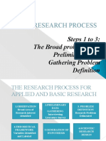 The Research Process: Steps 1 To 3: The Broad Problem Area Preliminary Data Gathering Problem