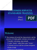 Customer Services Standards Training: (Date) (Place)