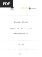 2011 Relatório Técnico - Pedagogia do Abraço (Fev a Abr 11)