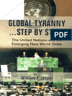 Global Tyranny Step by Step the United Nations and the Emerging