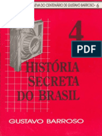História Secreta Do Brasil Vol 4