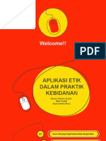 Aplikasi Etik Dalam Praktek Kebidanann