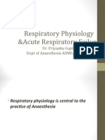 Respiratory Physiology &acute Respiratory Failure: Dr. Priyanka Gupta Dept of Anaesthesia AIIMS, Rishikesh