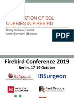 Optimization of SQL Queries in Firebird: Dmitry Yemanov, Firebird Alexey Kovyazin, Ibsurgeon