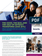The Good, The Bad, and The Ugly of Extract Transform Load (Etl)