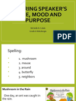 Inferring Speaker'S Tone, Mood and Purpose: Michelle N. Calalo Grade 6-Matulungin