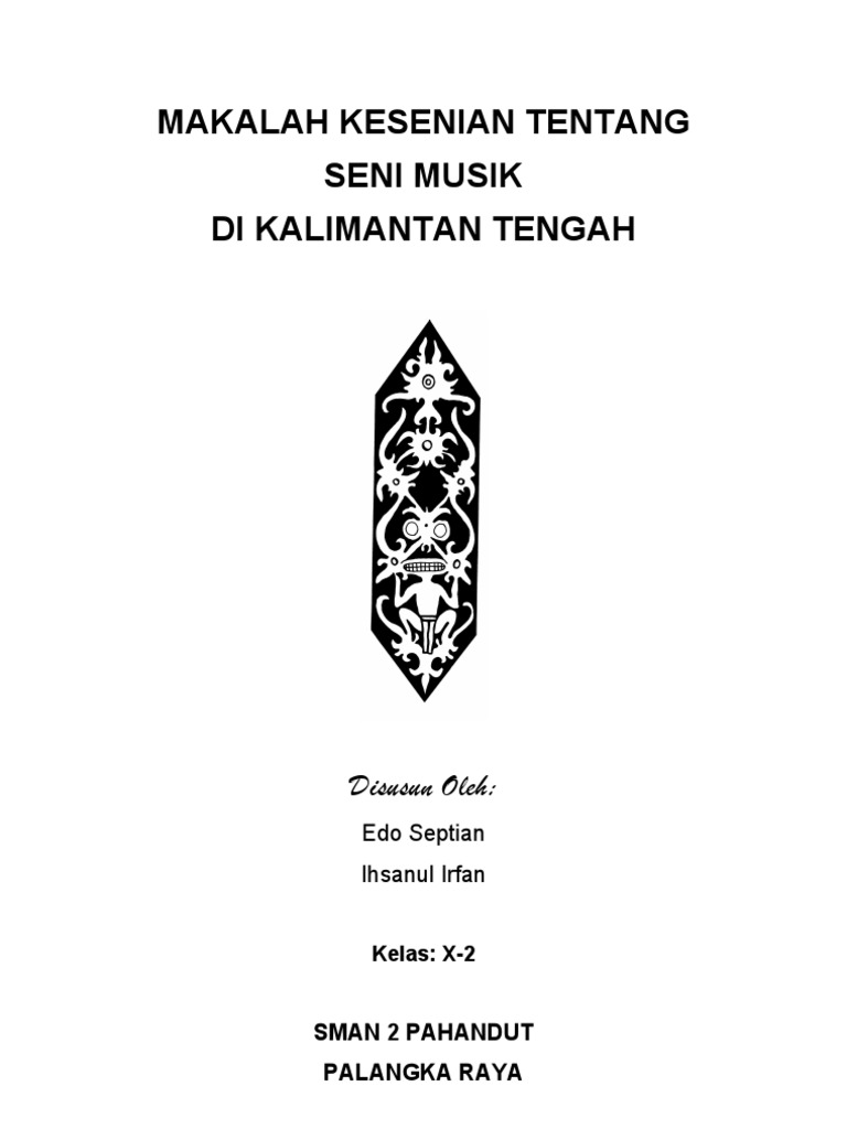 Makalah Seni Musik Kal Teng Makalah Seni Musik Kal Teng