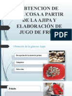 Obtención de glucosa de ajipa y elaboración de jugo de fruta con aditivos naturales