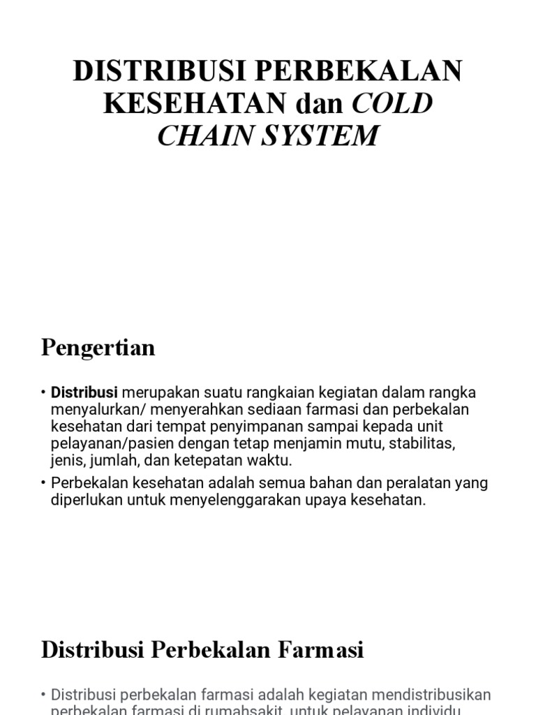 DISTRIBUSI PERBEKALAN KESEHATAN Dan COLD CHAIN SYSTEM | PDF
