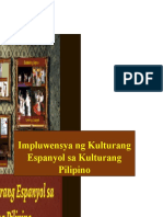 Impluwensya NG Kulturang Espanyol Sa Kulturang Pilipino