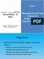 Learning Objective of The Chapter: Managing Growth and Transaction Preparing For The Launch of The Venture