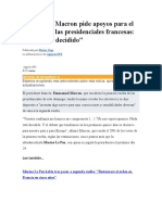 Emmanuel Macron Pide Apoyos para El Balotaje en Las Presidenciales Francesas: "Nada Está Decidido"